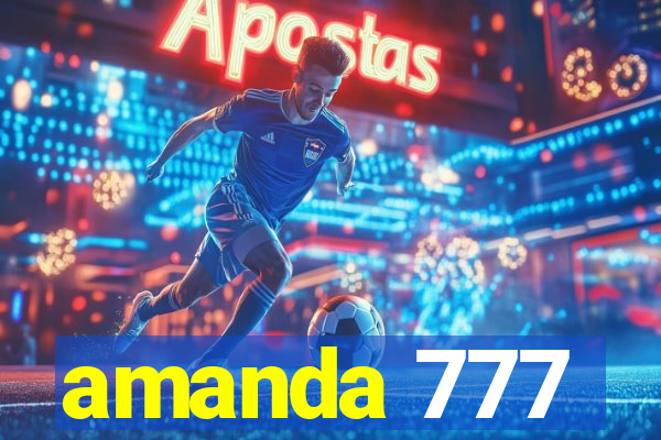 amanda 777